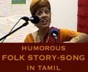Humour, Storytelling &amp; Folk music combine in Ramaa Bharadvaj&#39;s dramatized rendition of a cleverly comical Tamizh folk song. Categorized as a Tarkka Paadal (தர்க்கப் பாடல்) or &#39;argument-song’, it depicts an absurd altercation between a lazy husband and his persistent wife! nAdapted from a Tamil folk song by Anitha &amp; Pushpavanam Kuppusamy. nDIALOGUES &amp; ADDITIONAL LYRICS: Ramaa Bharadvaj nRamaa created this cyclical version inspired by the well known southern