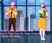 Tampa Curhat Beat & Karl Wine - Baila ft Tribal Kush (Mr Factor Exclusiv) from curhat