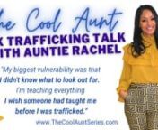 The Cool Aunt Series is a Sex Trafficking Prevention Curriculum for teens and young adults.Hosted by survivor-leader and Human Trafficking training expert Rachel Thomas, M. Ed, this series is both engaging and informative.To learn more, please visit www.TheCoolAuntSeries.com