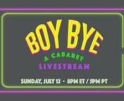 Donate @ https://www.ncocreations.com/donatennNCo Creations welcomes back BOY BYE via LIVESTREAM on Sunday, July 12, 2020 - 8pm ET / 5pm PT! Make food, cuddle up and celebrate being together while watching these women put on a show, honey!Donate @ ncocreations.com/donate!Proceeds form the show will support the nonprofits Southern Fried Queer Pride in Atlanta, GA &amp; BreakOUT in New Orleans.nnFEATURINGnLUCY WERNER - EMILY NASH - MICHELLE BOUEY - LAUREN LOUIS - CARLEY NUNNnnSpecial Guest Per