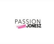 Passion Jonesz - Intro Bumper from passion jonesz