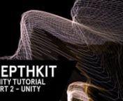 Learn how to use the Unity workflow for Depthkit!nnIn this second part of the tutorial series, learn how to make a video out of your Depthkit exports, as well as how to import those into Unity. Learn how to setup the Depthkit prefab, as well as how to import and utilize a 3rd party movie player backed like MPMP or AVProVideo.nnQuestions?nsupport@depthkit.tv