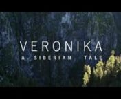 Veronika. A Siberian Tale from veronika siberian