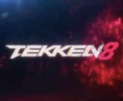 Tekken 8 Trailer.mp4 from tekken 4