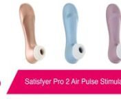 Satisfyer Pro 2 Air Pulse Stimulator in Rose Gold https://www.pinkcherry.com/products/satisfyer-pro-2-next-gen-rose-gold (PinkCherry US)nhttps://www.pinkcherry.ca/products/satisfyer-pro-2-next-gen-rose-gold (PinkCherry Canada)nnSatisfyer Pro 2 Air Pulse Stimulator In Bluenhttps://www.pinkcherry.com/products/satisfyer-pro-2-air-pulse-stimulator (PinkCherry US)nhttps://www.pinkcherry.ca/products/satisfyer-pro-2-air-pulse-stimulator (PinkCherry Canada)nnSatisfyer Pro 2 Air Pulse Stimulator In Viole
