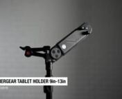 The TetherGear Tablet Holder incorporates an adjustable sliding arm design, created to support the very latest tablet devices between 9