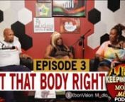 Keepin' it 100 with Money and Meka Episode 3 Get That Body Right from meka