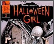 Take an animated journey into the Critically Acclaimed 2nd issue of HALLOWEEN GIRL - and JOIN THE ADVENTURE @ https://www.amazon.com/gp/product/B09X7HNCJF/ref=dbs_a_def_rwt_hsch_vapi_tkin_p1_i0 !! #HalloweenGirl#HorrorComics #GraphicNovel #Comics #RichardTWilson #StephenMullan #MadShelleyComics