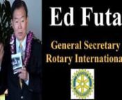 Rotary Club of Honolulu meeting on July 12, 2011 at the Royal Hawaiian Hotel, you have a second opportunity. In a humorous and informative presentation, Retired General Secretary of Rotary International, Ed Futa, shares with the Club his insight into the organization’s astounding international achievements, particularly in eradicating polio. nnEditing and Video by Legal Video llc, Celebrations Event Photography and Robyn C. Ocepek.
