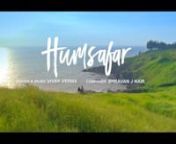 Humsafar (Official Music Video) Prashant Singh _ Mehak Manwani _ Vivek Verma _ Raag Audio-(1080p) from mehak manwani