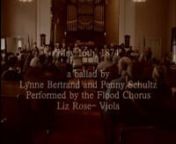 A ballad about the 1874 Mill River Flood disaster in Williamsburg, Haydenville and Leeds, Massachusetts.nnWords and music by Lynne Bertrand and Penny Schultz. Liz Rose on viola, chorus members listed below.nnVideo recording by Reelife ProductionsnAudio recording by Clay Neely of Black Coffee SoundnAudio Syncing / video reformatting by Jim WeigangnnRecorded on May 16, 2006 in the Haydenville Congregational Church, which in 1874 served as a morgue in the wake of flood.nnYou can read about the Mill