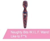 https://www.pinkcherry.com/products/naughty-bits-w-i-l-f-wand-i-d-like-to-f-k (PinkCherry US)nhttps://www.pinkcherry.ca/products/naughty-bits-w-i-l-f-wand-i-d-like-to-f-k(PinkCherry Canada)nnHere&#39;s some quick wand trivia to segue us into the topic at (or soon to be in in your) hand, Naughty Bits W.I.L.F. Wand I&#39;d Like to F**k. Harry Potter&#39;s wand was 11