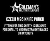 https://colemans.com/czech-military-m95-knife-pouchnnKnife sheaths sometimes can be considered a dime a dozen, but not this one. This knife pouch was specially produced for Airborne Paratroopers of the Czechoslovakian Armed Forces. Made from 100% polyester and features a convenient double stitched hook &amp; loop fastener. In addition, offers a hardened plastic insert to protect your blade in the toughest of conditions. Its main function is to house the well-known UTON 75 fighting knife but are