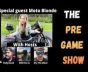 The Pre Game Show LIVE Interview - Special Guest - MotoBlonde. Motoblonde is one of the best female motovloggers channels out there and rides a Harley Davidson Low Rider S as well as a Harley Davidson Road Glide Special. Her channel features a lot of Harley how to install videos as well as motovlogging. She does a lot of riding in the Catskills mountains so the views are always amazing and she will be doing some motorcycle touring soon as well. If you like women who wrench you need to check out