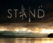 STAND, a new film from b4apres Media in association with Dendrite Studios, will take you into the heart of the largest temperate rainforest on the planet-the Great Bear in British Columbia, Canada.Hung on the skeleton of a good ol&#39; fashioned adventure undertaken by a group of surfers, the potential effects of introducing super tankers to these pristine waters will be articulated.As the crew moves through this remote region under their own power, the landscape will be unfurled one paddle stro