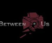 Between Us - teaser from america night club sex