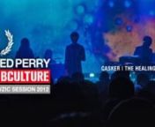 Fred Perry Subculture Viewzic Session 2012 &#124; CASKER + VIEWZIC