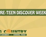 Week 1 of PreTeen Camp at Big Country Baptist Assembly, Lueders, Texas