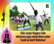 Ahead of International Day of Yoga 2022, celebrations were held at the iconic Niagara Falls with the support of the Consulate General of India in New York, Buffalo-Niagara Tamil Mandram and the India Association of Buffalo on June 19. &#60;br/&#62;&#60;br/&#62;The event took place at the Goat Island of Niagara Falls State Park which directly overlooks the Falls. Around 150 Yoga lovers participated in the event, which was the first International Day of Yoga celebration at the Niagara Falls on the US side.