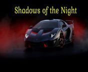 Shadows of the Night Song music&#60;br/&#62;Editing by ; Ali Hassan