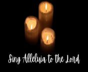 Sing Alleluia to the Lord | Lyric Video from rakull priti sing n