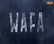 Wafa Official Trailer from wafa ullu