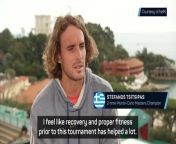 Stefanos Tsitsipas said his preparation will help him push through his limits during the clay court season