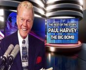 The Rest of the Story was a Monday-through-Friday radio program originally hosted by Paul Harvey. Beginning as a part of his newscasts during the Second World War and then premiering as its own series on the ABC Radio Networks on May 10, 1976, The Rest of the Story consisted of stories presented as little-known or forgotten facts on a variety of subjects with some key element of the story (usually the name of some well-known person) held back until the end. The broadcasts always concluded with a variation on the tag line, &#92;