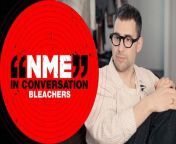 The Bleachers musician and super-producer talks about his creative process, working with Nick Cave and Florence Welch, and headlining Madison Square Garden