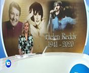 Helen Reddy Death from 10 News First September 30, 2020.