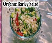 Barley Salad Recipe By CWMAP &#60;br/&#62;&#60;br/&#62;&#60;br/&#62;barleyjau,salad,pearlbarley,healthy food,mediterraneansalad,what is barley,healthy recipes,recetas de comida,easyrecipe,wholegrain,recipes for dinner,urbanplatter,free recipes,simple vegan recipes,vegan recipies,breakfast,easycooking,dinner recipe,quick recipes,vegan,spices,foodie,nutritious&#60;br/&#62;&#60;br/&#62;barely salad recipe, creative salad ideas, salad without lettuce, unique salad recipes, healthy salad options, fresh vegetable salad, colorful salad mix, innovative salad ingredients, quick salad recipes, simple salad creations&#60;br/&#62;&#60;br/&#62;barley salad,barley salad recipe,barley,salad,how to make barley salad,barley recipe,pearl barley salad,barley salad vegan,barley salad indian,pearl barley,barley recipes,how to make pearl barley salad,barley salad recipes healthy,barley pomegrante salad recipe,salad recipe,veggie barley salad,barley salad recipes,instant barley salad,weight loss salad,barley chickpea salad,barley salad with feta,how to cook barley,barley mint lemon salad