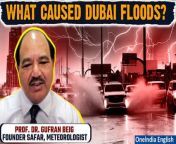 Severe rains struck Dubai, inundating highways and the airport, prompting warnings for remote work. Footage of the unusual green-hued sky circulated online, capturing the surreal atmosphere. We talk with Mr. Gufran Beig, a renowned Meteorologist and expert on Weather on what to expect next in Dubai’s Rainy Saga.&#60;br/&#62; &#60;br/&#62; &#60;br/&#62;#DubaiRains #dubaiflood #dubaifloodnewstoday2024 #dubaifloodinglive #dubaifloodslatestnewstoday #dubaifloodnewstoday #dubaiflood2024 #dubaifloodnews #dubaiflood2024live #dubaifloodvideo #Oneindia #Oneindia news&#60;br/&#62; &#60;br/&#62; &#60;br/&#62;&#60;br/&#62;~HT.97~ED.102~