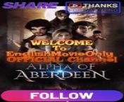 Alpha Of ABERDEEN | Full Movie 2024 #drama #drama2024 #dramamovies #dramafilm #Trending #Viral from gonda 1 drama