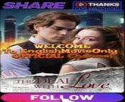 The Deal With Love | Full Movie 2024 #drama #drama2024 #dramamovies #dramafilm #Trending #Viral from malayalam lodge sex
