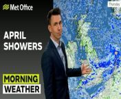 April showers, cool airflow continue – This is the Met Office UK Weather forecast for the morning of 25/04/24. Bringing you today’s weather forecast is Aidan McGivern.