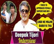 Watch Exclusive Interview of Deepak Tijori. He talks about his movie Tipppsy; Reveals why he didn&#39;t cast any female superstar in it and much more...Watch Full video to know more... &#60;br/&#62; &#60;br/&#62;#DeepakTijori #DeepakTijoriInterview #filmibeat&#60;br/&#62;~PR.264~ED.134~