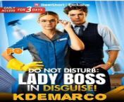 Do Not Disturb: Lady Boss in Disguise |Part-2 from marvel cartoon