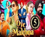 Oye Makhna - Latest Punjabi Full Movie - Part 5 &#124; Ammy Virk &#124; Tania &#124; Guggu Gill &#124; Sidhika S &#124; Simerjit&#60;br/&#62;&#60;br/&#62;When Makhan fell in love with a girl by seeing her eyes, his uncle decides to fix up their wedding, only to later realise that it was fixed up with the wrong girl. With family&#39;s reputation at stake, will he find a way to be with his love?&#60;br/&#62;