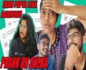 Board exams are over for Sneha, so I decided to do a unique prank on her. Of all prank videos, this is for legit laughter.&#60;br/&#62;&#60;br/&#62;If you&#39;re told that your public exams paper got leaked, what would be your reaction? &#60;br/&#62;&#60;br/&#62;Watch the funny video to see Sneha&#39;s reaction.