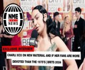 Charli XCX on new material and if her fans are more devoted than The 1975’s | BRITs 2024 from www xcx com
