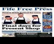 The stories making the headlines in this week&#39;s Fife Free Press