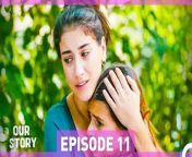Our Story Episode 11&#60;br/&#62;&#60;br/&#62;Our story begins with a family trying to survive in one of the poorest neighborhoods of the city and the oldest child who literally became a mother to the family... Filiz taking care of her 5 younger siblings looks out for them despite their alcoholic father Fikri and grabs life with both hands. Her siblings are children who never give up, learned how to take care of themselves, standing still and strong just like Filiz. Rahmet is younger than Filiz and he is gifted child, Rahmet is younger than him and he has already a tough and forbidden love affair, Kiraz is younger than him and she is a conscientious and emotional girl, Fikret is younger than her and the youngest one is İsmet who is 1,5 years old.&#60;br/&#62;&#60;br/&#62;Cast: Hazal Kaya, Burak Deniz, Reha Özcan, Yağız Can Konyalı, Nejat Uygur, Zeynep Selimoğlu, Alp Akar, Ömer Sevgi, Nesrin Cavadzade, Melisa Döngel.&#60;br/&#62;&#60;br/&#62;TAG&#60;br/&#62;Production: MEDYAPIM&#60;br/&#62;Screenplay: Ebru Kocaoğlu - Verda Pars&#60;br/&#62;Director: Koray Kerimoğlu&#60;br/&#62;&#60;br/&#62;#OurStory #BizimHikaye #HazalKaya #BurakDeniz