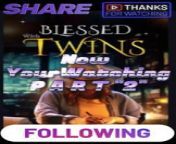 Blessed With Twins PART \ from nandar hlaing hd