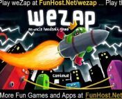 Play weZap at FunHost.Net/wezap Rocket Bob&#39;s on a run...and he can&#39;t seem to stop! Click and drag the electric outlets on the obstacles into the sky to zap them with lightning. You can zap multiple objects at once by connecting their sockets and dragging one outlet into the electrical storm. Clear all the obstacles out of Rocket Bob&#39;s way before the timer runs out, or your pal&#39;s in for a big bang! (Action Game ).&#60;br/&#62;&#60;br/&#62;Play weZap for Free at FunHost.Net/wezap on FunHost.Net , The Fun Host of Apps and Games!&#60;br/&#62;&#60;br/&#62;weZap Game: FunHost.Net/wezap &#60;br/&#62;www: FunHost.Net &#60;br/&#62;Facebook: facebook.com/FunHostApps &#60;br/&#62;Twitter: twitter.com/FunHost