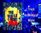 No Copyrights, Background music for youtube videos&#60;br/&#62;Track Title : An Army of None&#60;br/&#62;Artist : The Whole Other&#60;br/&#62;Genre :Rock&#60;br/&#62;Mood : Bright