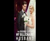 ENJOY FLM ROMANCE FULL SERIES ...&#60;br/&#62;The Double Life of My Billionaire Husband [[2023]] Full Episode HD Romance