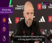 Erik ten Hag said, although Antony shouldn&#39;t have done it, he was provoked in Manchester United&#39;s FA Cup win