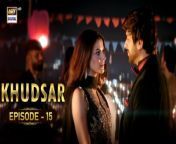 Watch all the episode of Khudsar here: https://bit.ly/3Q8XV4V&#60;br/&#62;&#60;br/&#62;Khudsar Episode 15 &#124; Zubab Rana &#124; Humayoun Ashraf &#124; 3rd May 2024 &#124; ARY Digital&#60;br/&#62;&#60;br/&#62;Having confidence in yourself is a great quality to have but putting other people down because of it turns you into a narcissist…&#60;br/&#62;&#60;br/&#62;Director: Syed Faisal Bukhari &amp; Syed Ali Bukhari &#60;br/&#62;Writer: Asma Sayani&#60;br/&#62;&#60;br/&#62;Cast: &#60;br/&#62;Zubab Rana,&#60;br/&#62;Sehar Afzal, &#60;br/&#62;Humayoun Ashraf, &#60;br/&#62;Rizwan Ali Jaffri, &#60;br/&#62;Arslan Khan, &#60;br/&#62;Imran Aslam and others.&#60;br/&#62;&#60;br/&#62;Watch Khudsar Monday to Friday at 9:00 PM&#60;br/&#62;&#60;br/&#62;#khudsar #Zubabrana#HamayounAshraf #ARYDigital #SeharAfzal&#60;br/&#62;&#60;br/&#62;Pakistani Drama Industry&#39;s biggest Platform, ARY Digital, is the Hub of exceptional and uninterrupted entertainment. You can watch quality dramas with relatable stories, Original Sound Tracks, Telefilms, and a lot more impressive content in HD. Subscribe to the YouTube channel of ARY Digital to be entertained by the content you always wanted to watch.&#60;br/&#62;&#60;br/&#62;Join ARY Digital on Whatsapphttps://bit.ly/3LnAbHU