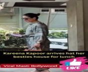 Kareena Kapoor arrives hat her besties house for lunch