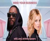 [Intro: Britney Spears] &#60;br/&#62;Mind your business, bitch &#60;br/&#62;Mind your business, bitch &#60;br/&#62; &#60;br/&#62;[Pre-Chorus: Britney Spears, will.i.am] &#60;br/&#62;Where she at? Where she at? Where she at? Where she at? Where she at? &#60;br/&#62;There she go, there she go, there she go, there she go, there she go &#60;br/&#62;What she do? What she do? What she do? What she do? What she do? &#60;br/&#62;Too much watchy-watchy, watchin&#39; me, watchin&#39;, watchin&#39; you &#60;br/&#62; &#60;br/&#62;[Chorus: Britney Spears, Britney Spears &amp; will.i.am] &#60;br/&#62;Mind your B, mind your B, mind your B, mind your B &#60;br/&#62;Mind your B, mind your B, mind your B, mind your B &#60;br/&#62;Mind your B, mind your B, mind your B, mind your B &#60;br/&#62;Mind your business-ness-ness &#60;br/&#62; &#60;br/&#62;[Post-Chorus: Britney Spears] &#60;br/&#62;Mind your business, bitch &#60;br/&#62;Mind your businеss, bitch &#60;br/&#62;Mind your business, bitch &#60;br/&#62;Mind your business, bitch &#60;br/&#62; &#60;br/&#62;[Verse 1: will.i.am, will.i.am &amp; Britney Spears] &#60;br/&#62;Too much looky-looky, get up off mе, too much watchy-wah &#60;br/&#62;Hands up in the cookie jar, they watchin&#39; me, they watchin&#39; ya &#60;br/&#62;They got eyes up in the sky, so pose for that camera &#60;br/&#62;They follow me, follow me, follow me, follow, follow me &#60;br/&#62; &#60;br/&#62;You might also like &#60;br/&#62;K-POP &#60;br/&#62;Travis Scott, Bad Bunny &amp; The Weeknd &#60;br/&#62;Love Like This &#60;br/&#62;ZAYN &#60;br/&#62;I’m Just Ken &#60;br/&#62;Ryan Gosling &#60;br/&#62; &#60;br/&#62;[Verse 2: Britney Spears, Britney Spears &amp; will.i.am] &#60;br/&#62;Uptown, downtown, everywhere I turn around &#60;br/&#62;Hollywood, London, snap-snap is the sound &#60;br/&#62;Paparazzi shot me, I am the economy &#60;br/&#62;Follow me, follow me, follow me, follow, follow me &#60;br/&#62; &#60;br/&#62;[Pre-Chorus: Britney Spears, will.i.am] &#60;br/&#62;Where she at? Where she at? Where she at? Where she at? Where she at? &#60;br/&#62;There she go, there she go, there she go, there she go, there she go &#60;br/&#62;What she do? What she do? What she do? What she do? What she do? &#60;br/&#62;Too much watchy-watchy,, watchin&#39; me, watchin&#39;, watchin&#39; you &#60;br/&#62; &#60;br/&#62;[Chorus: Britney Spears, Britney Spears &amp; will.i.am] &#60;br/&#62;Mind your B, mind your B, mind your B, mind your B &#60;br/&#62;Mind your B, mind your B, mind your B, mind your B &#60;br/&#62;Mind your B, mind your B, mind your B, mind your B &#60;br/&#62;Mind your business-ness-ness &#60;br/&#62; &#60;br/&#62;[Post-Chorus: Britney Spears] &#60;br/&#62;Mind your business, bitch (Mind your business, bitch) &#60;br/&#62;Mind your business, bitch (Mind your business, bitch) &#60;br/&#62;Mind your business, bitch (Mind your business, bitch) &#60;br/&#62;Mind your business, bitch &#60;br/&#62; &#60;br/&#62;[Verse 3: will.i.am] &#60;br/&#62;T-t-t-t-too much looky-looky, I&#39;m so sick of all these looky-loos &#60;br/&#62;Everybody lookin&#39; at me like I was the breakin&#39; news &#60;br/&#62;Police got a sting, watchin&#39; every step I take &#60;br/&#62;Every move I make, every breath I take (Ha-ha-ha) &#60;br/&#62; &#60;br/&#62; &#60;br/&#62;[Verse 4: Britney Spears, will.i.am] &#60;br/&#62;If they don&#39;t get up out my face, I&#39;ll send the dogs out (Woof) &#60;br/&#62;Five seconds and then the dogs come out (Woof) &#60;br/&#62;You know what happens when the dogs come out &#60;br/&#62;None of your business-ness &#60;br/&#62; &#60;br/&#62;[Chorus: Britney Spears, Britney Spears &amp; will.i.am] &#60;br/&#62;Mind your B, mind your B, mind your B, mind your B &#60;br/&#62;Mind your B, mind your B, mind your B, mind your B &#60;br/&#62;Mind your B, mind your B, mind your B, mind your B &#60;br/&#62;Mind your business-ness-ness &#60;br/&#62;Mind your B, mind your B, mind your B, mind your B (Mind your B, bitch) &#60;br/&#62;Mind your B, mind your B, mind your B, mind your B (Mind your B, bitch) &#60;br/&#62;Mind your B, mind your B, mind your B, mind your B (Mind your B, bitch) &#60;br/&#62;Mind your business-ness-ness &#60;br/&#62;(Bitch)